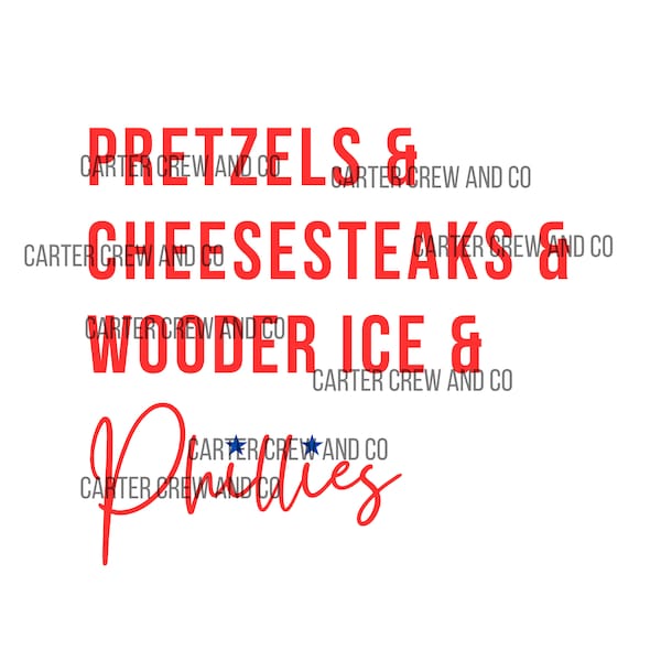 Pretzels, Cheesesteaks, Wooder Ice, & Phillies - Spring Training - Philadelphia Philly - Digital Download - PNG SVG - Cute