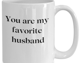 Favorite Husband Mug, Funny Novelty Gift