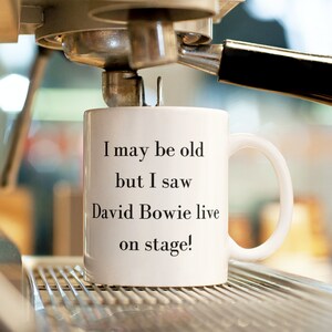 David Bowie Mug, David Bowie Fan Mug. David Bowie Love, David Bowie Fan, Gift for David Bowie Fan