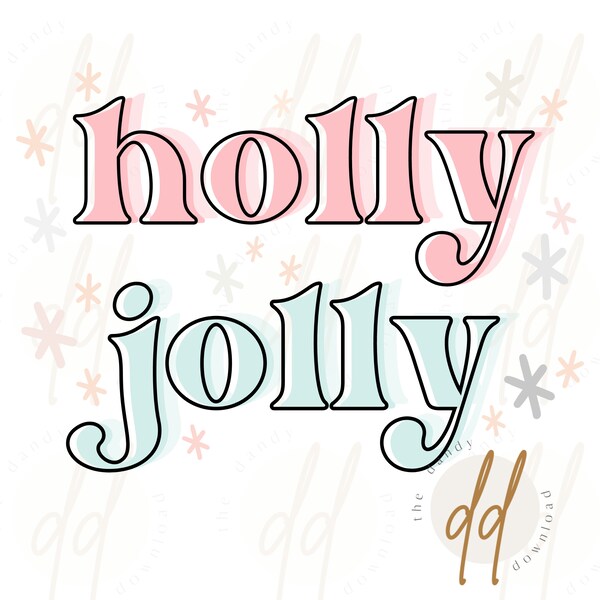 Pastel Christmas Holly Jolly Digital Download | Christmas Designs | Christmas Sublimation | PNG | Women's Christmas Design