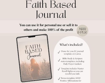 May include: A digital product advertisement for a "Faith Based Journal." The image shows a tablet displaying the journal's cover, with the title in elegant script. The background is a soft, neutral color, with text detailing the product's features and benefits.