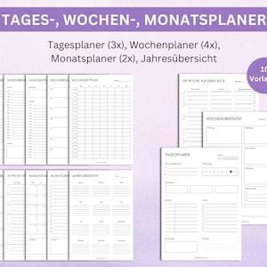 Tagesplaner, Wochenplaner, Monatsplaner, Wochenübersicht, Jahresübersicht, insgesamt 10 Vorlagen zum Ausdrucken, in A4 als PDF Datei