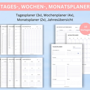 May include: A set of 10 printable planner templates in black and white. The templates include daily, weekly, monthly, and yearly planners. The text on the image reads "TAGES-, WOCHEN-, MONATSPLANER" and "Tagesplaner (3x), Wochenplaner (4x), Monatsplaner (2x), Jahres&uuml;bersicht".