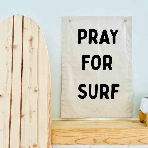 Pray For Surf, Nursery Wall Decor, Nursery Wall Hanging, Coastal Boy Room, Surf Quotes, Surf Nursery Decor, Boho Surf Wall Art