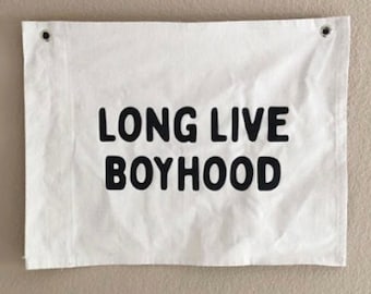 Long Live Boyhood Banner Natural - Canvas Wall Flag | Wall Art for Nursery | Modern Kids Room Decor | Kids Banner | Canvas Banner | Neutral