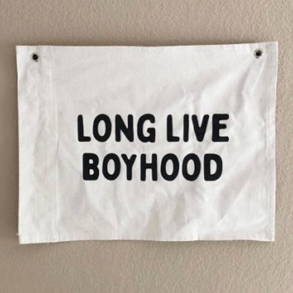 Long Live Boyhood Banner Natural - Canvas Wall Flag | Wall Art for Nursery | Modern Kids Room Decor | Kids Banner | Canvas Banner | Neutral