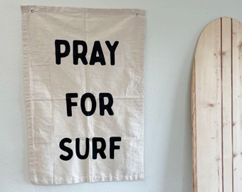 Pray For Surf, Nursery Wall Decor, Nursery Wall Hanging, Coastal Boy Room, Surf Quotes, Surf Nursery Decor, Boho Surf