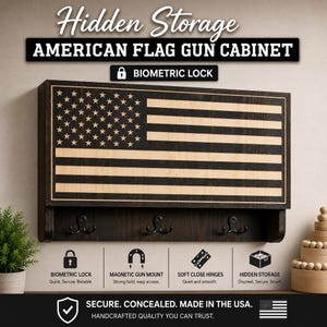 May include: A wall-mounted wooden cabinet featuring a carved American flag design on the front panel. The unit includes three black metal hooks underneath and text stating Hidden Storage, American Flag Gun Cabinet, and Biometric Lock.