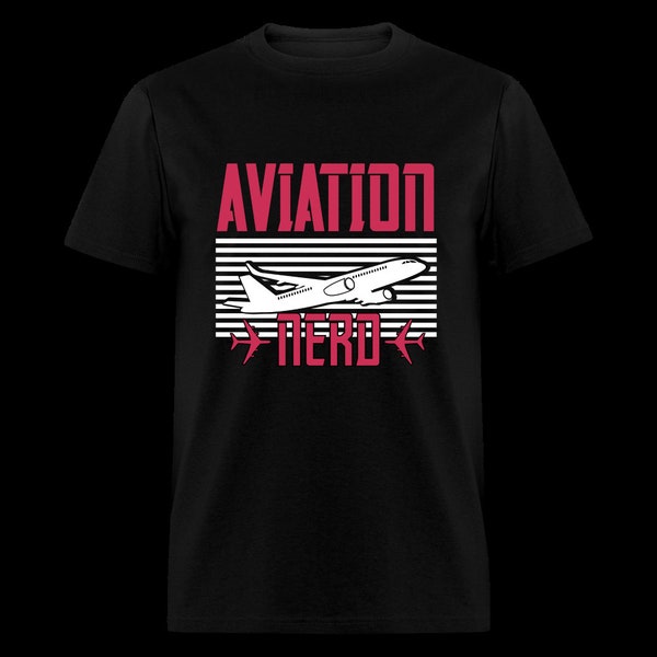 Luftfahrt-Nerd-T-Shirt, bequeme Baumwolle für Luftfahrt-Enthusiasten, AVGeeks und Flugzeug-Nerds
