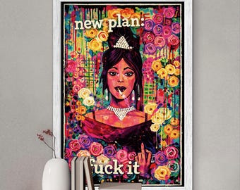 Wydruk artystyczny „Nowy plan: pieprzyć to” – odważny portret kobiety* Odważna, wyrazista sztuka* Nowoczesny klimat wiedźmy