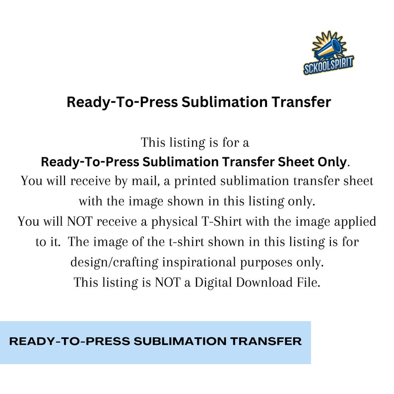 May include: Ready-to-Press Sublimation Transfer Sheet Only. This listing is for a printed sublimation transfer sheet with the image shown. You will not receive a physical T-shirt with the image applied. The image is for design/crafting inspirational purposes only. This listing is NOT a Digital Download File.