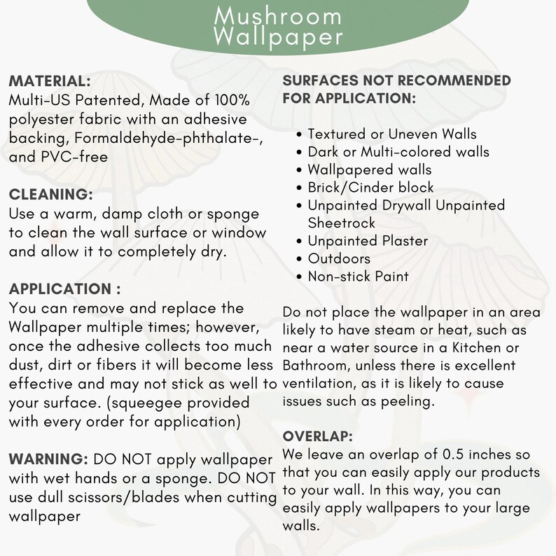 May include: Mushroom wallpaper instructions with information about the material, cleaning, application, surfaces not recommended for application, and overlap. The text is in black and white on a white background with a mushroom design.