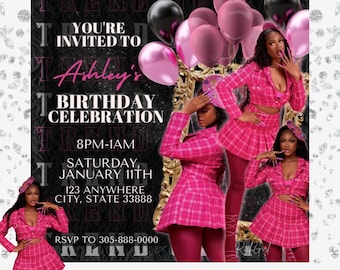May include: A birthday party invitation with a black background and pink and black text. The text reads "You're invited to Ashley's Birthday Celebration 8PM-1AM Saturday, January 11th 123 Anywhere City, State 33888 RSVP to 305-888-0000". There are pink balloons and a woman in a pink plaid outfit.
