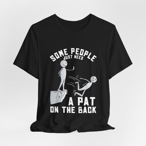 Pat on the back | Funny Unisex T-shirt
