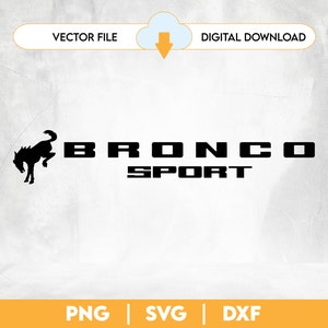 May include: Black and white vector graphic of the Ford Bronco Sport logo. The logo features a stylized horse head and the words "Bronco Sport".