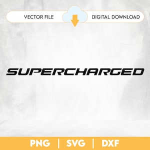 Puede incluir: Una descarga digital de un archivo vectorial con la palabra "SUPERCHARGED" en texto negro sobre fondo blanco. El archivo está disponible en los formatos PNG, SVG y DXF.