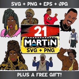 May include: A digital graphic collection featuring 21 illustrations of characters from the television show Martin, including various poses and outfits. The central text reads 21 MARTIN SVG + PNG, with additional text SVG + PNG + EPS + JPG.