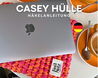 CASEY HÜLLE - Laptop, iPad und Kindle Hülle Häkelanleitung, T-Shirt Garn, Deutsches Pdf Dokument | Festnetz Taschen