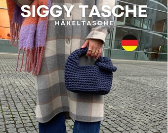 SIGGY TASCHE - Kleine Handtasche Häkelanleitung, T-Shirt Garn, Deutsches Pdf Dokument / Festnetz Taschen