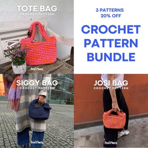 3 PATTERN BUNDLE - Josi, Siggy and Tote Bag Crochet Pattern, Tshirt Yarn, English PDF Documents | Festnetz Bags