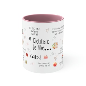 Dietitians be like mug, RD mug, Gift for Dietitian,  Dietitian Mug, Coffee Mug, 11oz