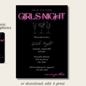 Girls night invitation with black background, white font and neon pink title featuring cocktails. Displayed as a printable invitation or electronic invitation sent on a mobile phone.