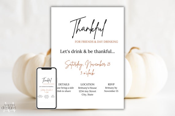 Fun Friendsgiving Invite, Drink & Be Thankful Funny Friendsgiving Party Invitation Template, Editable, Digital Invite, Evite, Printable