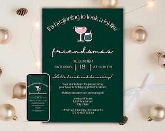 May include: A dark green Friendsmas invitation with white script and cocktail illustrations. The invitation includes the date, time, and RSVP information. A smartphone displays the same invitation. Gold baubles and pinecones surround the invitation.