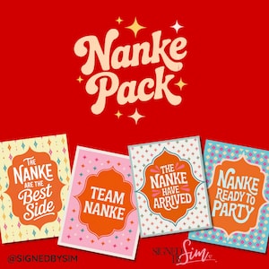 May include: Four colorful cards with a retro design featuring the text "Nanke Pack" and various phrases like "The Nanke are the Best Side", "Team Nanke", "The Nanke Have Arrived", and "Nanke Ready to Party".