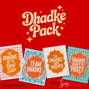 Puede incluir: Cuatro tarjetas coloridas con un patrón geométrico y texto que dice "The Dhadke are the Best Side", "Team Dhadke", "The Dhadke Have Arrived", y "Dhadke Ready to Party". Las tarjetas están dispuestas en una fila con el texto "Dhadke Pack" en una fuente grande y estilizada arriba.