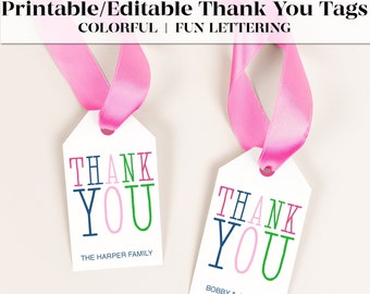 Printable Thank You Tags - EDITABLE! Colorful and fun printable gift tags or favor tags for a variety of occasions.