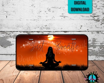 Yoga Pose License Plate Png: Just Breathe Sublimation Design (Digital Download)