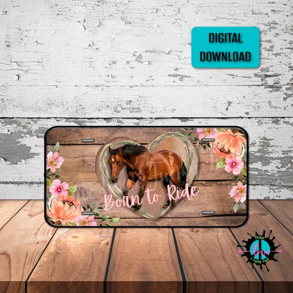 Born to Ride Horse License Plate Png for Sublimation Printing, Vibrant Horse Lovers License Plate Png, Digital Downloads