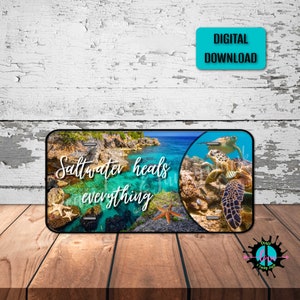 Saltwater Heals Everything Sea Turtles License Plate Png for Sublimation Printing, Vibrant Ocean Turle License Plate Png, Digital Downloads