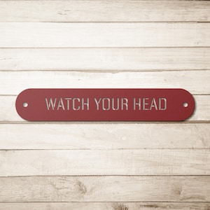 Watch Your Head Sign Metal Sign, Caution Sign Watch Your Head Plaque, Warning Sign, Caution Signage, Mind Your Head Signage, Signage Board