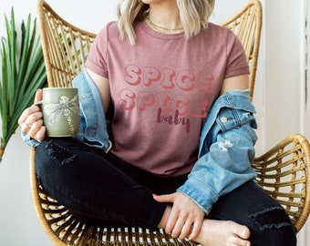 Spice Spice Baby T-shirt | Book Lover Gift