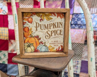Rustic Framed Fall Sign: Pumpkin Spice Decor, 4x4