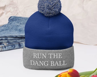 Run The Dang Ball Pom-Pom Beanie