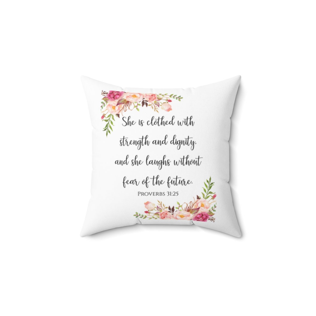 She is Clothed with Strength and Dignity {Cushion Cover} She is Clothed with Strength and Dignity {Cushion Cover}