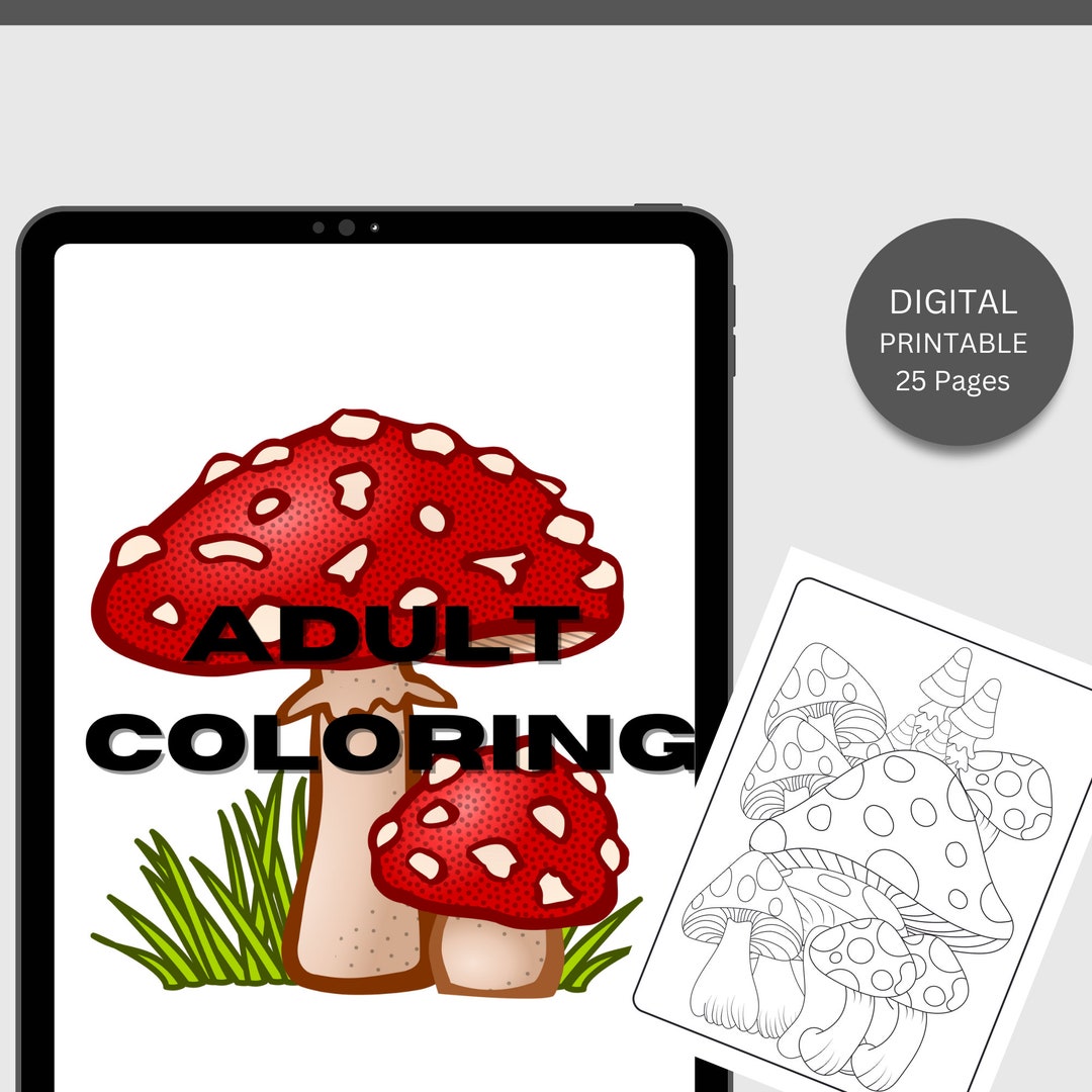 Mushroom Adult Coloring Printable Digital 25 Pages of Coloring for