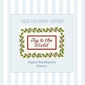 Może przedstawiać: Cyfrowy wzór do haftu krzyżykowego zatytułowany Milk and Honey Stitches z napisem Joy to the World ciemnoczerwoną czcionką. Wzór otoczony jest prostokątną ramką z zielonych liści ostrokrzewu i małych czerwonych jagód na kremowym tle.
