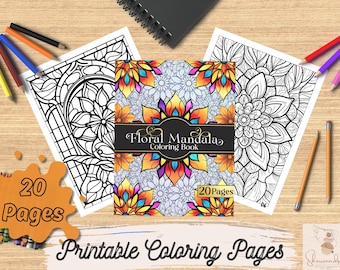 Flower Mandala Coloring Book: 20 Printable Pages (Digital Download)