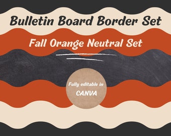 Editable Classroom Bulletin Board Border Fall Orange Neutral Set, Halloween, Bulletin Board Template, Canva, School Decor, Pre-K, Elementary