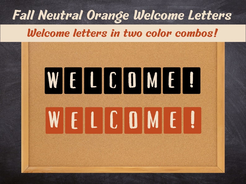 Welcome Letter Frame Editable Classroom Welcome Letters Fall Orange Neutral Set 2 Color ...