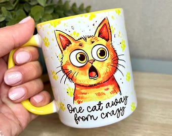 Funny Cat Mug, One Cat Away From Crazy Humorous Coffee Cup