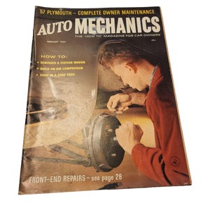 Magazine de mécanique automobile, vol. 2 No. 7 Février 1957 Entretien complet par le propriétaire