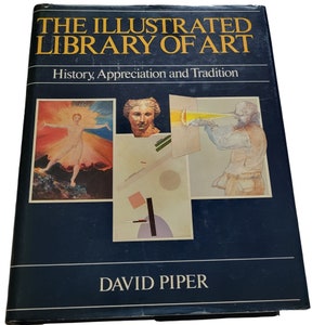 The Illustrated Library of Art by David Piper Hardcover 1986 Reference Book