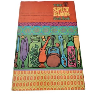 The Spice Islands Cookbook First Edition First Printing 1961 w/ Jacket Cook Book