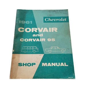 1961 Chevrolet Corvair & Corvair 95 Shop Manual Vintage Guide Automotive Repair