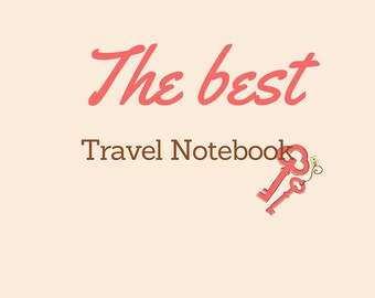 The Best Travel Notebook